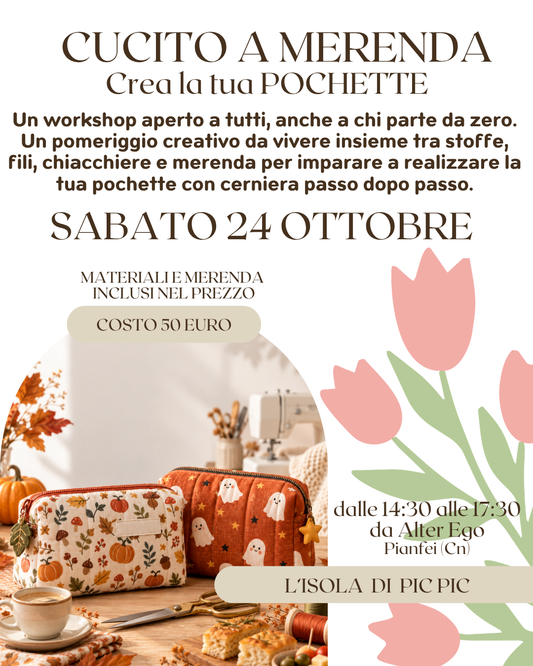 WORKSHOP CREA LA TUA POCHETTE (PIANFEI)